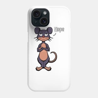 Mouse nay-sayer - Nope Phone Case