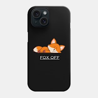 Fox off Phone Case