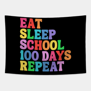 Eat Sleep School 100 Days Repeat Tapestry