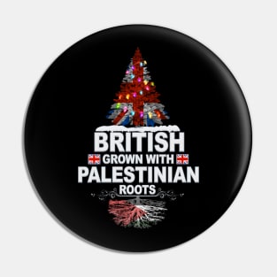 British Grown With Palestinian Roots - Gift for Palestinian With Roots From Palestine Pin