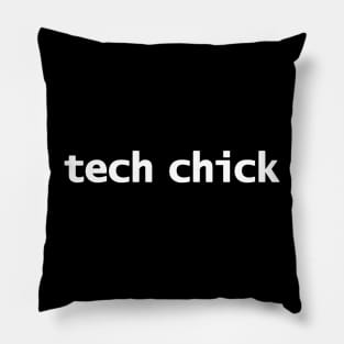 Tech Chick Typography White Text Pillow