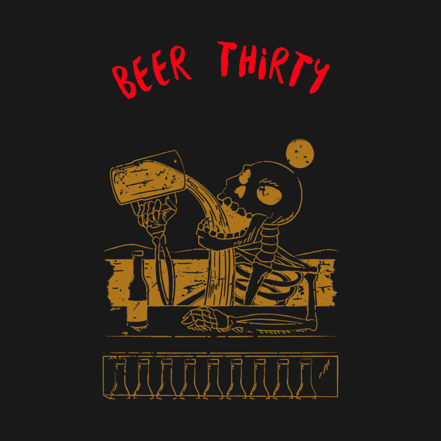 Beer thirty by Rc tees