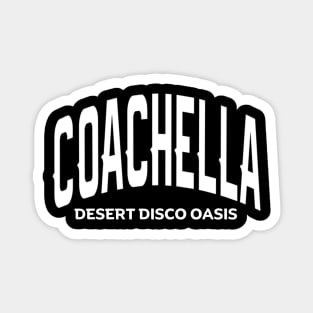 Coachella Magnet