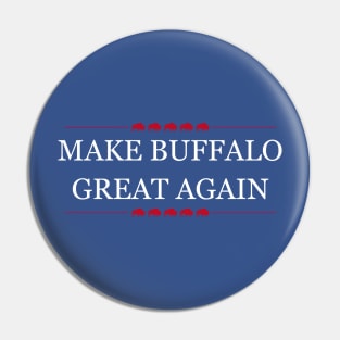 Make Buffalo Great Again Pin