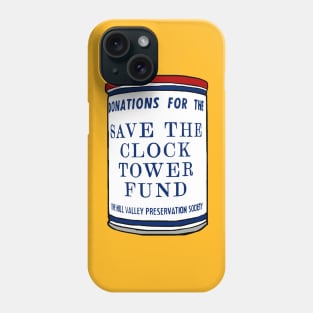 Save The Clock Tower Donation Can Phone Case