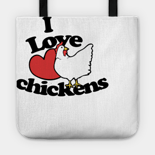 I love chickens Tote