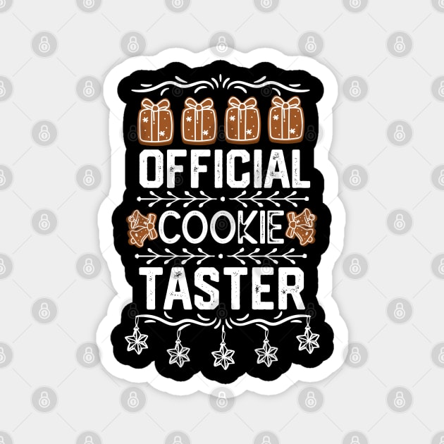 Christmas Sugar Cookies Funny Saying Gift Idea - Official Cookie Taster - Christmas Cookies Lovers Taster Jokes Magnet by KAVA-X