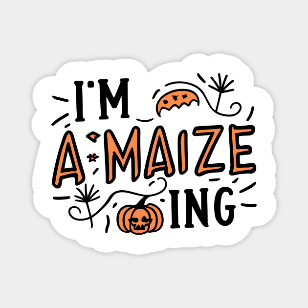 I'm A-Maize-ing Magnet by Frank Ring