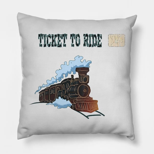 TICKET TO RIDE Pillow by ARTEMIDA