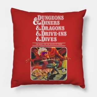 Dungeons & Diners & Dragons & Drive-ins & Dives Pillow