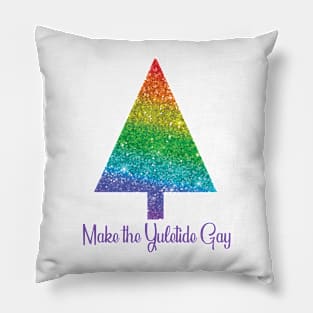 Make the Yuletide Gay Pillow