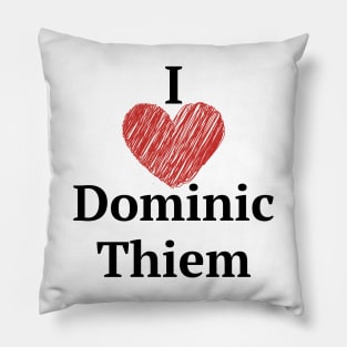 I love Dominic Thiem Pillow