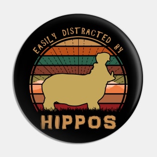 Easily Distracted By Hippos Pin