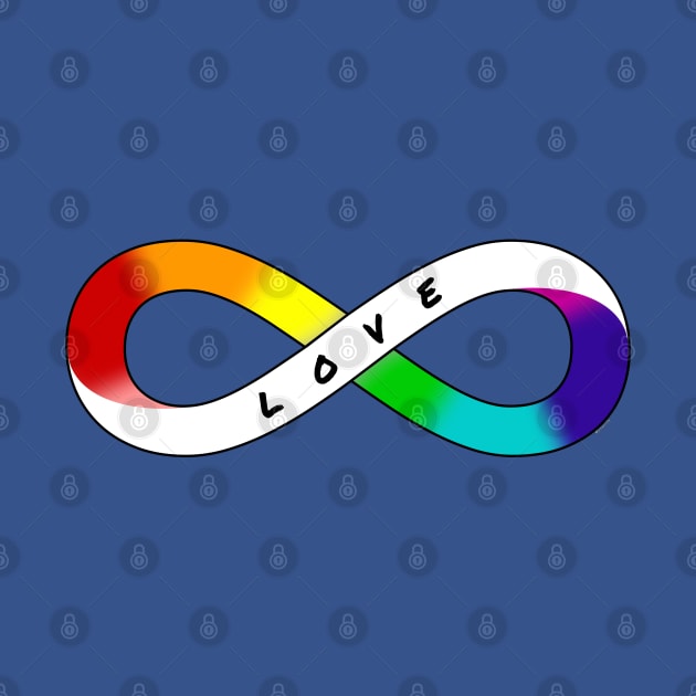 Love Neurodiversity - Rainbow Infinity Symbol for Actually Autistic Neurodivergent Pride Asperger's Autism ASD Acceptance & Support by bystander