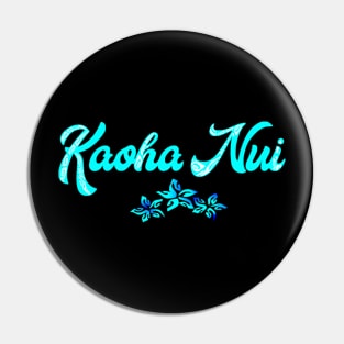 KAOHA NUI (Blue lagoon) Pin