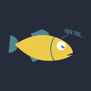 Sucks to Be a Fish T-Shirt