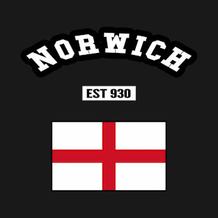 👑 Norwich England Strong, Flag of England, Est 930, City Pride T-Shirt