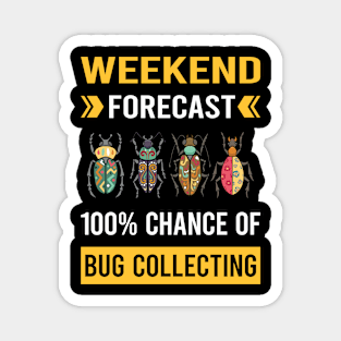 Weekend Forecast Bug Collecting Insect Insects Bugs Magnet