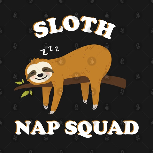 Funny Sloth Napping Squad Spirit Animal Gift by FilsonDesigns