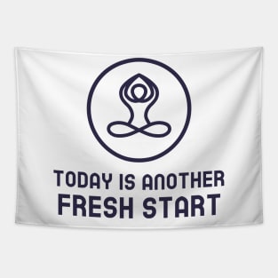 Today Is Another Fresh Start Tapestry