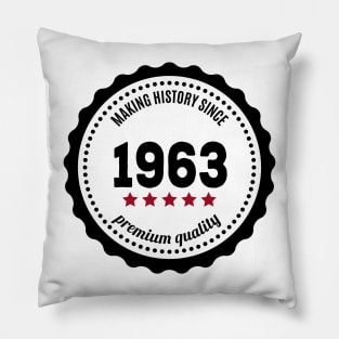 Making history since 1963 badge Pillow