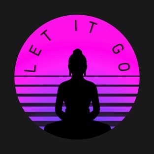 Let It Go T-Shirt