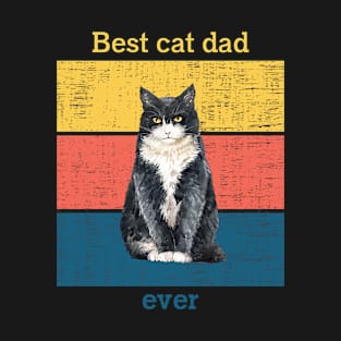 Cat t shirt - Best cat dad ever T-Shirt