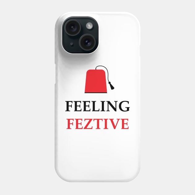 Feeling Feztive Doctor Who Christmas Phone Case by BluKat