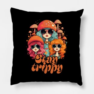 Stay Trippy Pillow