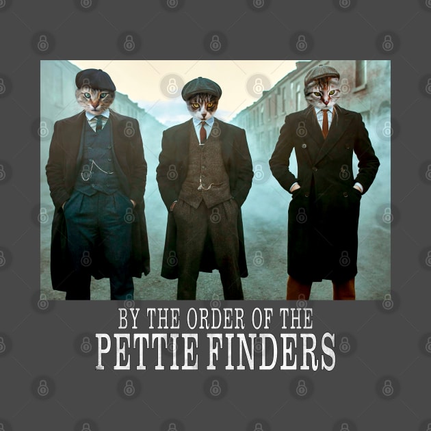 By The Order of The Pettie Finders Cats by DesignerPets