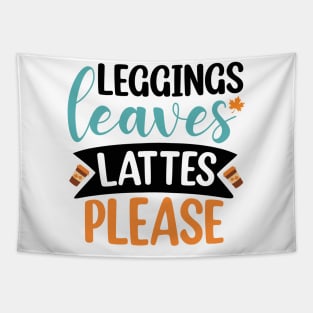 Leggings, leaves, lattes please Tapestry