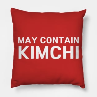 May Contain Kimchi Pillow