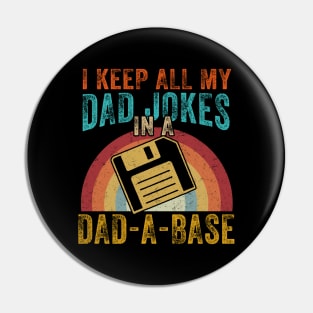 I Keep All My Dad Jokes In A Dad-A-Base Vintage Fathers Day Pin