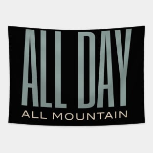 All Day All Mountain Tapestry