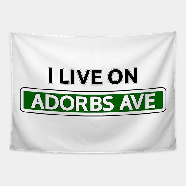 I live on Adorbs Ave Tapestry by Mookle