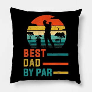 Best Dad By Par Daddy Father's Day Gift Golf Lover Golfer Pillow