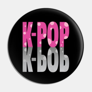 K-Pop with dots and shadow in pink Pin