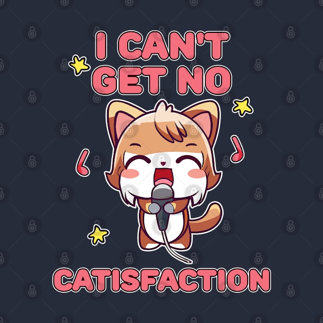 I Can't Get No Catisfaction Funny Cat by Seaside Designs