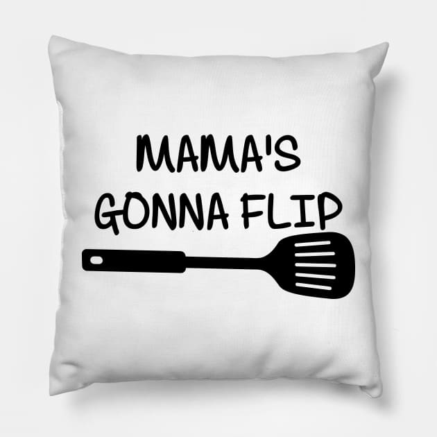 Mamas Gonna Flip Pillow by Mariteas