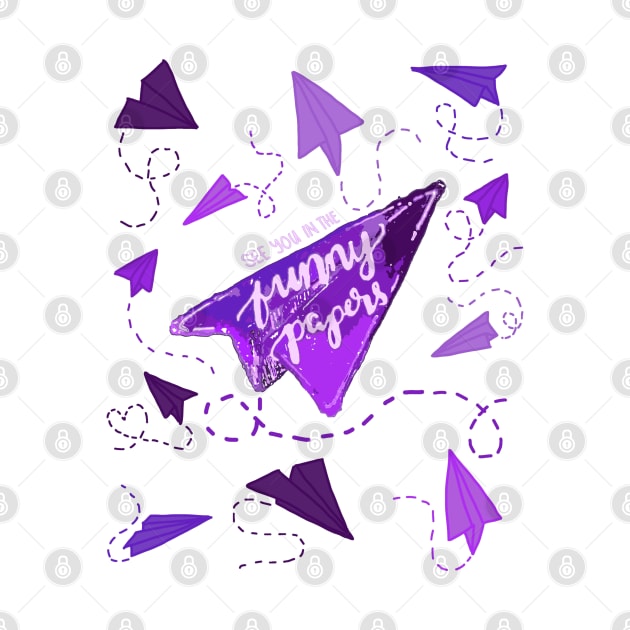 PURPLE PAPER AIRPLANES | SEE YOU IN THE FUNNY PAPERS by ulricartistic