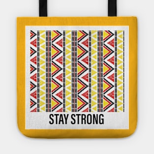 Stay strong Tote