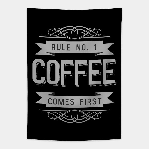 Coffee comes first / funny quote Tapestry by Naumovski