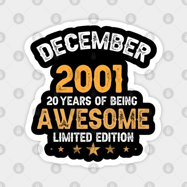 December 2001 20 years of being awesome limited edition Magnet by yalp.play