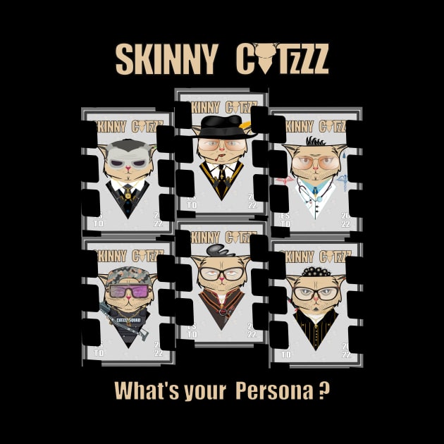 Skinny Catzzz | What's your Persona? by SkinnyCatzzz