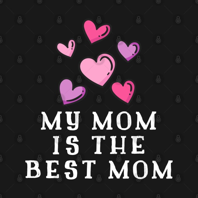My Mom Is The Best Mom by Kraina