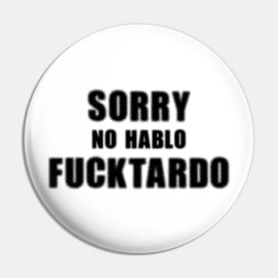 Fucktardo Pin