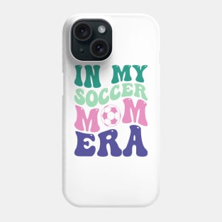 in my soccer mom era Phone Case