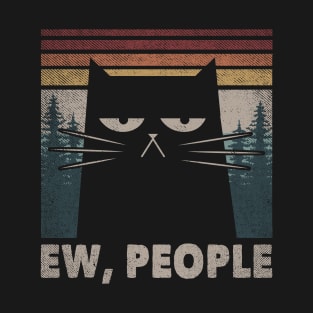 Vintage Ew People Black Cat Funny Anti Social Introvert T-Shirt