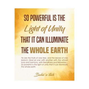 Baha'i quotes on Art Boards - The Light of Unity T-Shirt