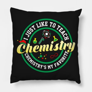 Teach Chemistry Pillow